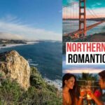 The Ultimate Guide to NorCal Romantic Getaways Discover Northern California's Most Enchanting Destinations